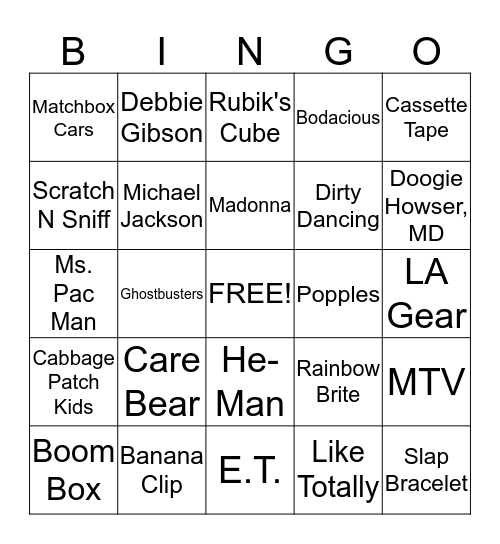 Like Totally 80's!!! Bingo Card