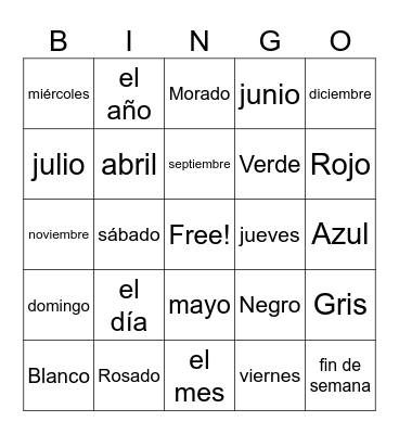 Los Colores, Los Días y Los Meses Bingo Card