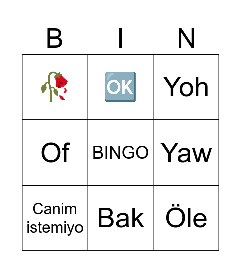 yagiz ne dicek?!?!? Bingo Card