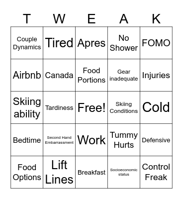 Whistler Tweak Bingo Card