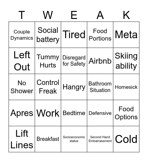 Whistler Tweak Bingo Card