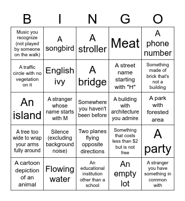 Walk bingo! cross off what you see/hear Bingo Card
