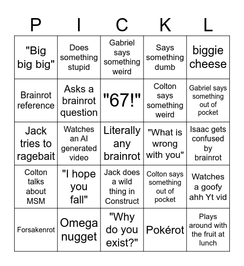 Pickle's Goofy Ahh Friends Bingo Card