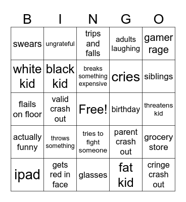 spoiled kids crash outs Bingo Card