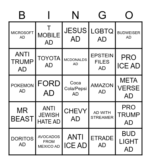 SUPER BOWL ADS BINGO FOR PEOPLE WHO KNOW WHAT TF IS UP! Bingo Card