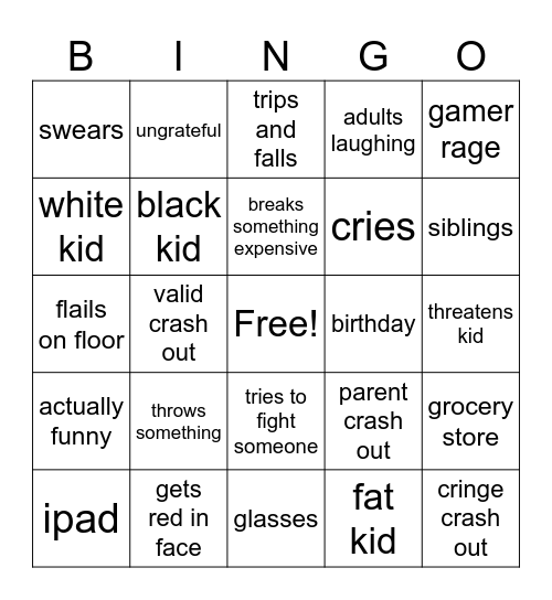 spoiled kids crash outs Bingo Card