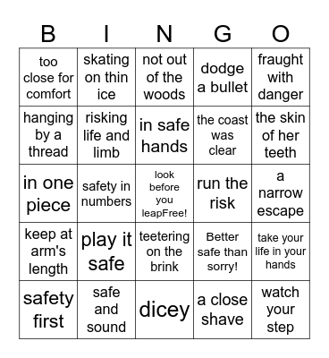 Idioms - Safety and Danger Bingo Card