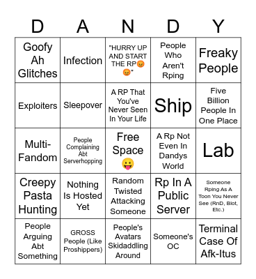 Dandy's World Rp Server Thing 😛 Bingo Card