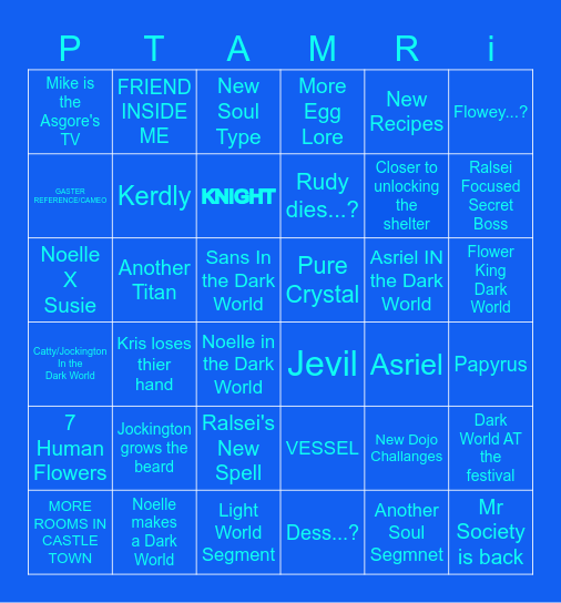 Deltarune Chapter 5 Bingo (Srry for misspellings) Bingo Card