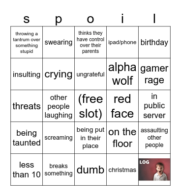 spoiled kid bingo Card