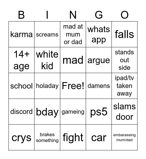 ungratefull kids Bingo Card