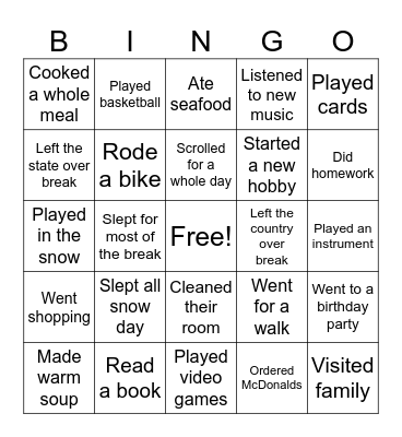Things you did over break Bingo Card