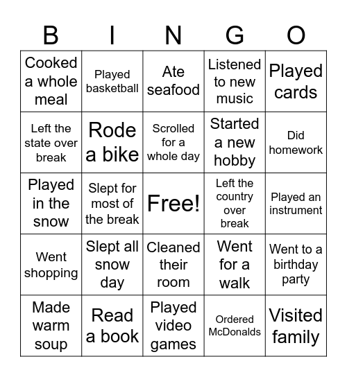 Things you did over break Bingo Card