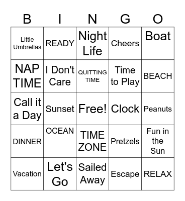IT'S  5 O'CLOCK SOMEWHERE Bingo Card