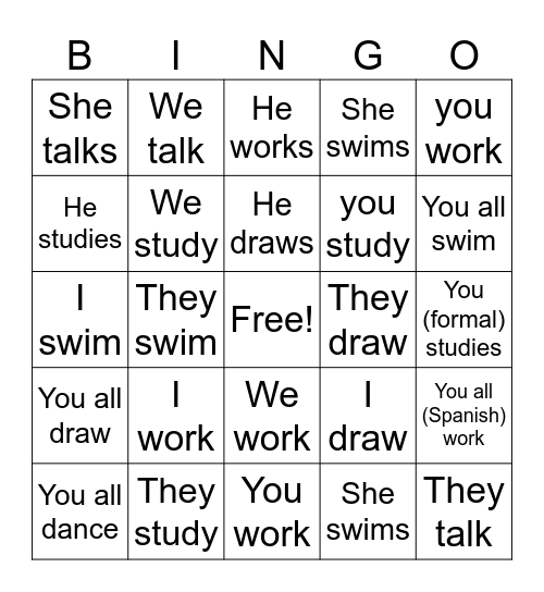 -AR REGULAR VERBS  -O, -AS, -A , -AMOS, -AIS, -AN Bingo Card