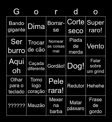 Gordão borrego Bingo Card