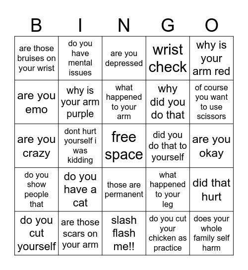 stuff thats have been said to me regarding scars Bingo Card