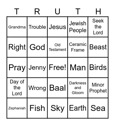 Zephaniah 1:1-6, 14-16, 2:1-3 Bingo Card