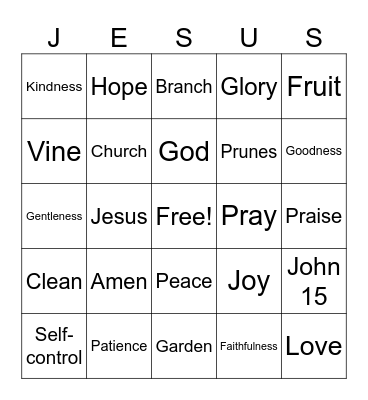 JESUS IS THE TRUE VINE! Bingo Card