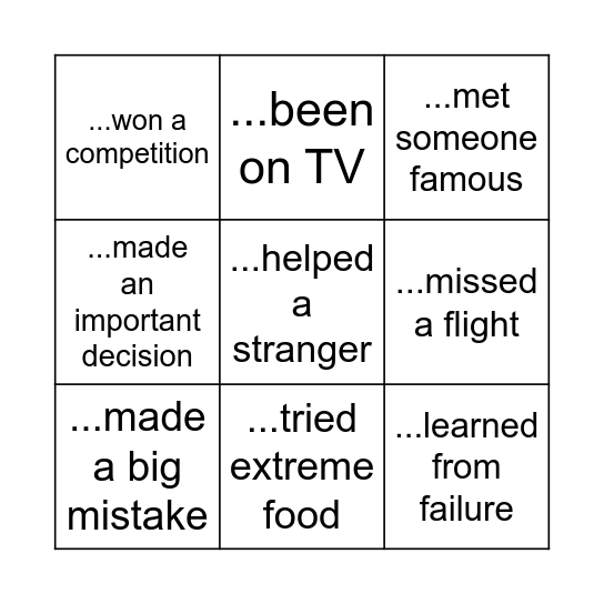 Have you ever...? Bingo Card