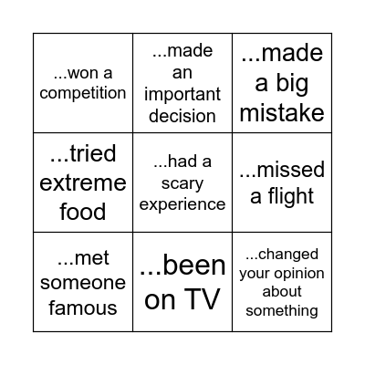 Have you ever...? Bingo Card