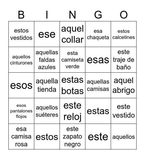 Spanish 2 - 2B, adjetivos demostrativos Bingo Card