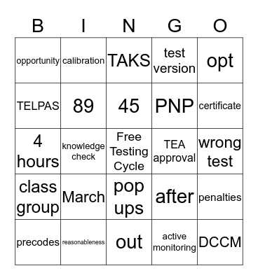Campus Administrators LOVE State Testing Bingo Card