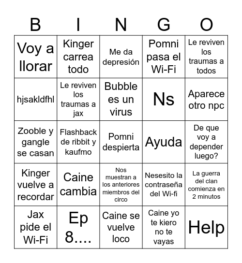 Digital circus.... 💔 Bingo Card