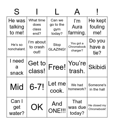 SILA Student Sayings Bingo Card