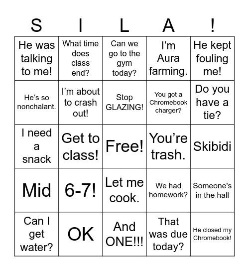 SILA Student Sayings Bingo Card