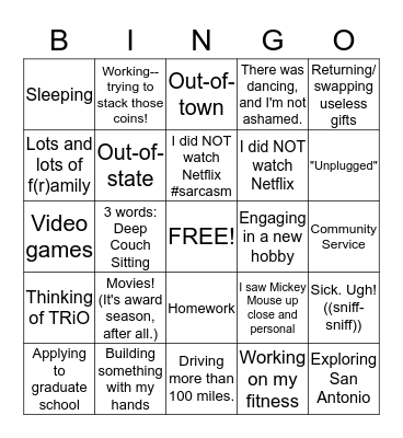 How I Spent my Winter Break, TRiO Edition Bingo Card