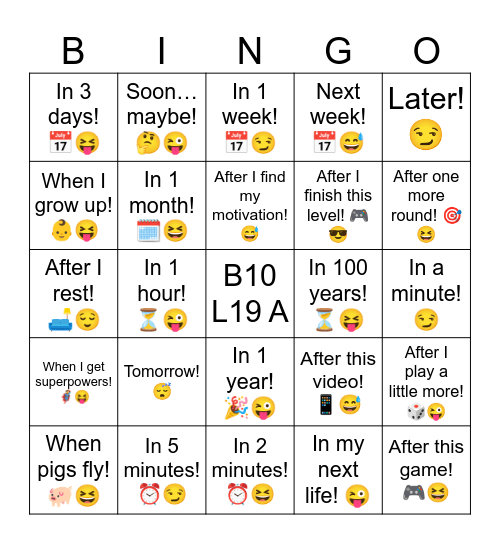 B10 L19 A In 100 years! ⏳😝 Bingo Card