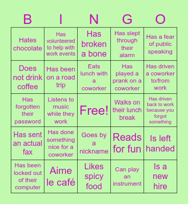 Find a coworker who..... Bingo Card