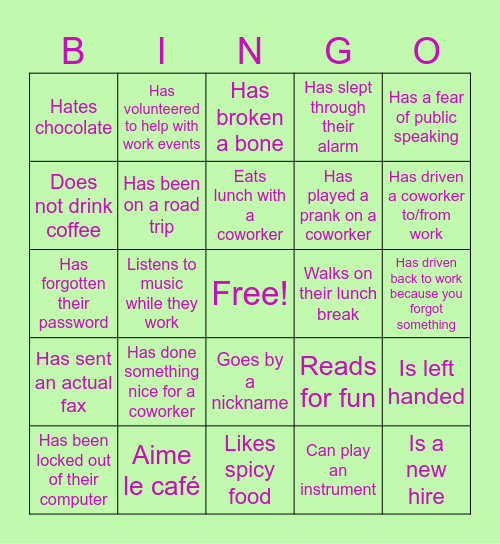 Find a coworker who..... Bingo Card