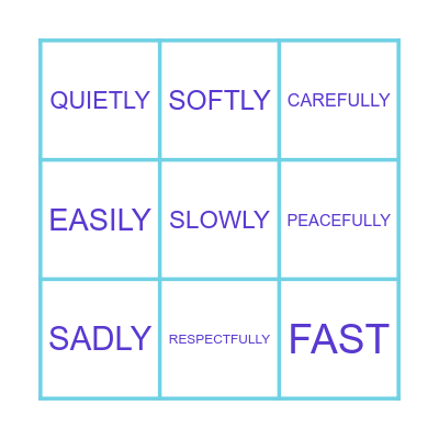 Adverbs of Manner Bingo Card