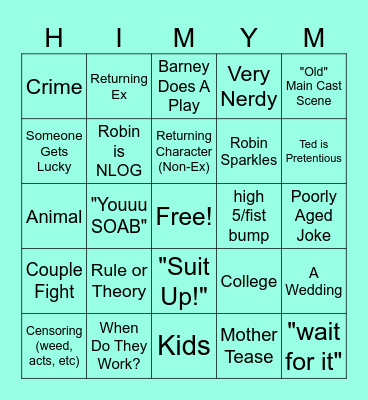 How I Met Your Mother Bingo Card
