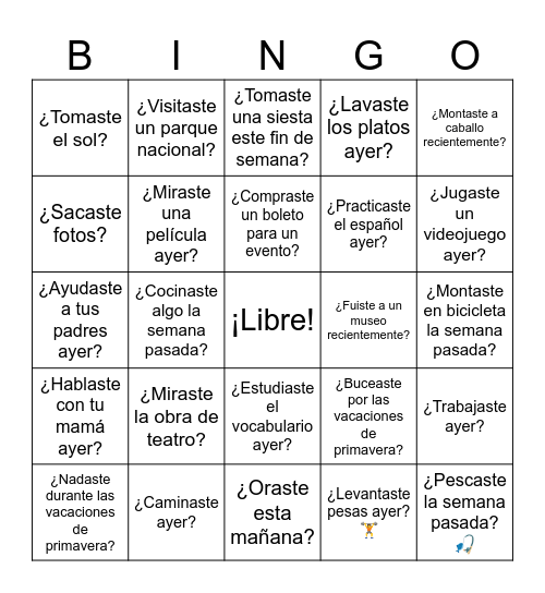 Bingo Humano: Find someone who did the activities listed - ask them the questions below, which use the tú form of the past tense. Bingo Card