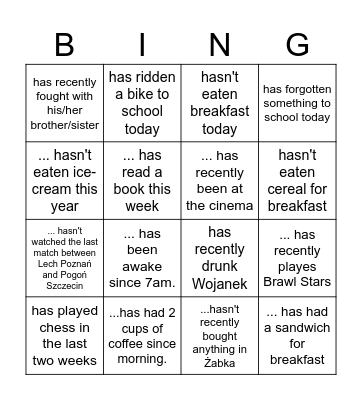 Present Perfect since and for "Find someone who..." Bingo Card