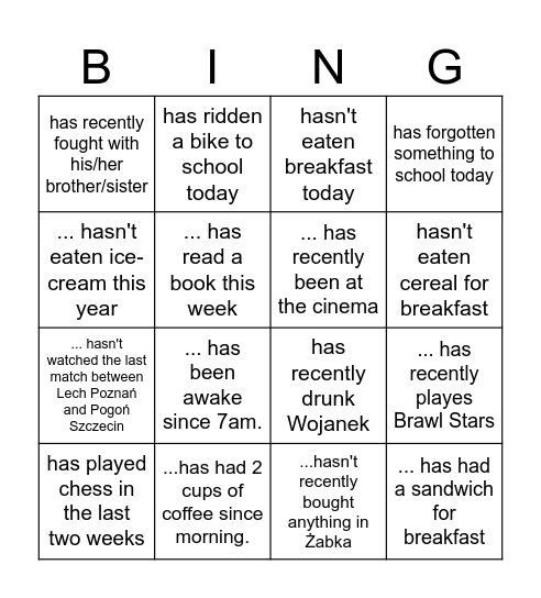 Present Perfect since and for "Find someone who..." Bingo Card
