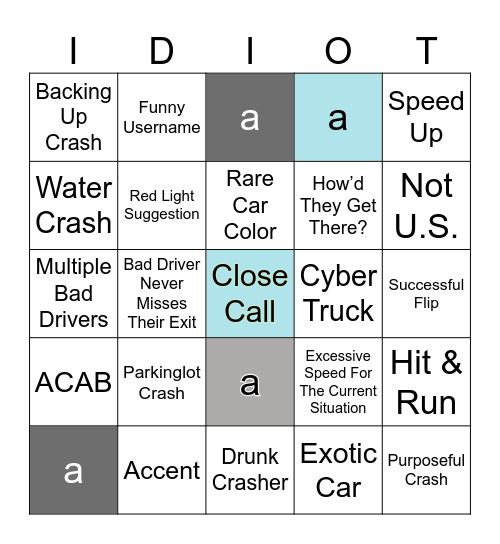 Idiots In Cars Bingo Card
