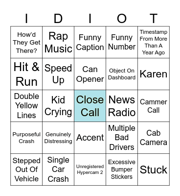Idiots In Cars Bingo Card