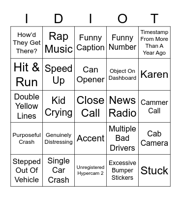 Idiots In Cars Bingo Card