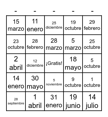 Mi cumpleaños es el __ de ___ Bingo Card