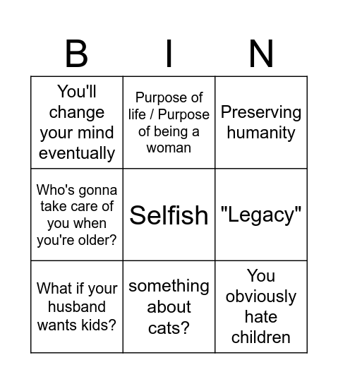 "You don't want kids??" Bingo Card