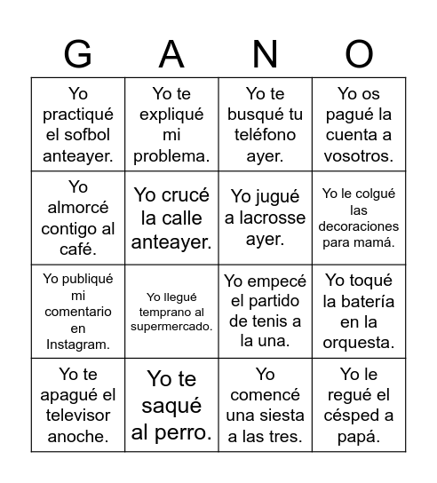 8A2 Verbos -CAR, -GAR, -ZAR en el pretérito Bingo Card