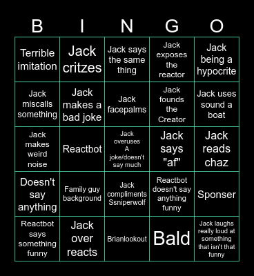 JJJacksfilms reacts to bad reactors Bingo Card