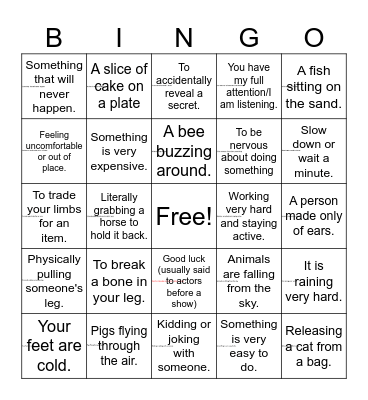 LITERAL VS FIGURATIVE / IDIOMS Bingo Card