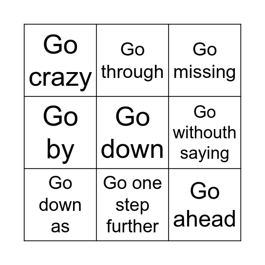 Expressions with "go" Bingo Card