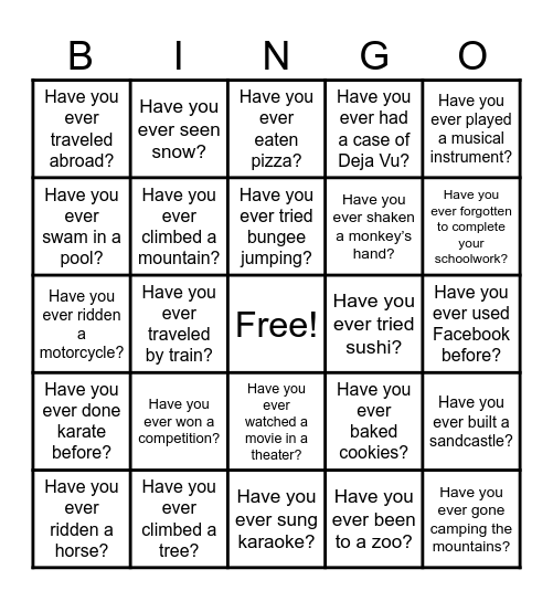 Have You Ever..... Bingo Card