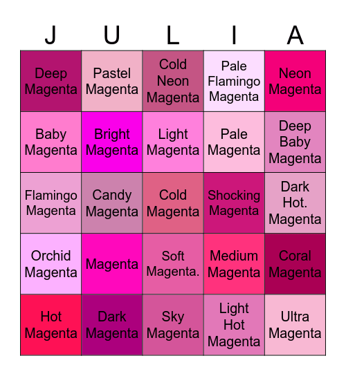 Julia is Magenta 💗 * Bingo Card